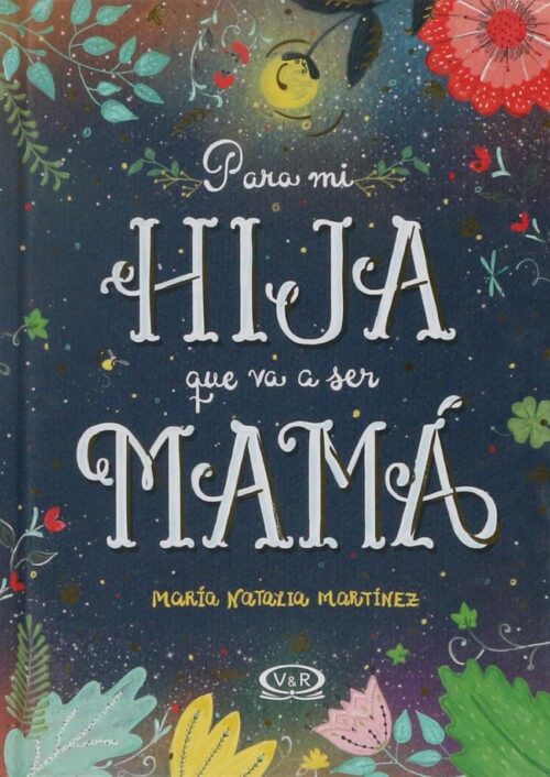 Para mi hija que va a ser mamá