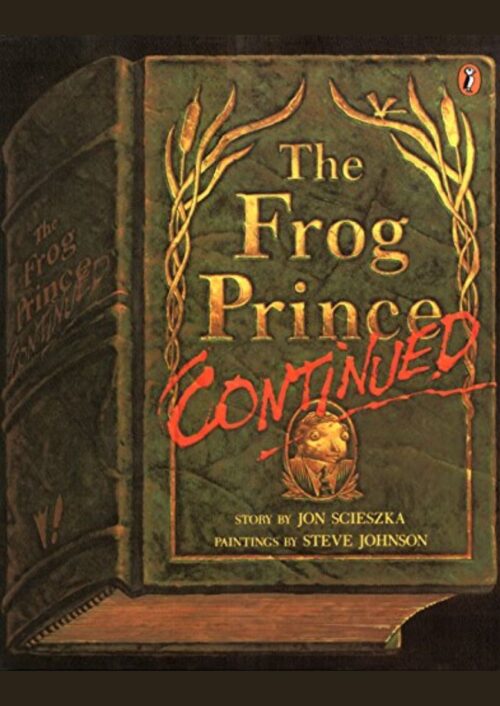 The Frog Prince, Continued The Frog Prince, Continued