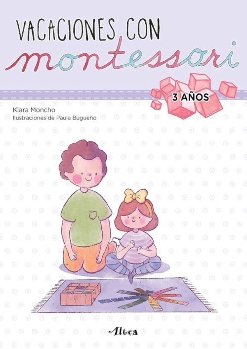 Vacaciones con Montessori – 3 años Vacaciones con Montessori – 3 años