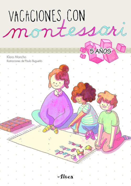 Vacaciones con Montessori – 5 años Vacaciones con Montessori – 5 años