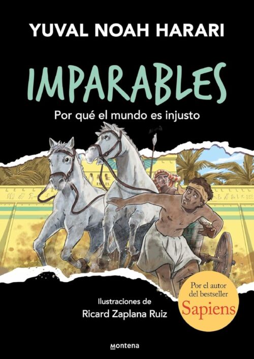 Imparables 2. Por qué el mundo es injusto