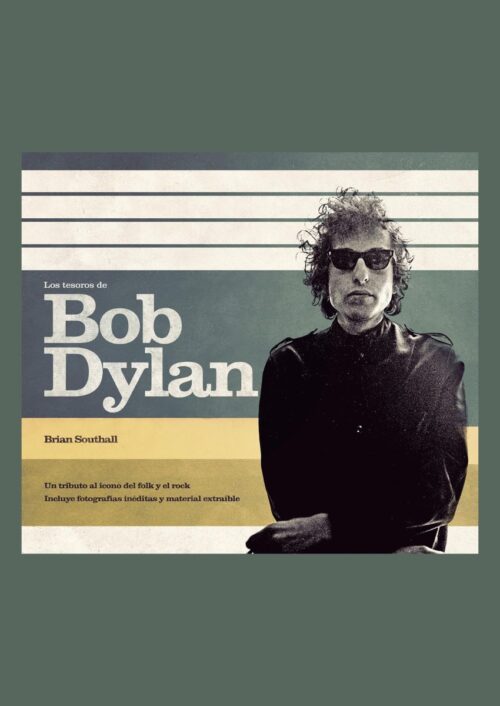 Los tesoros de Bob Dylan Los tesoros de Bob Dylan