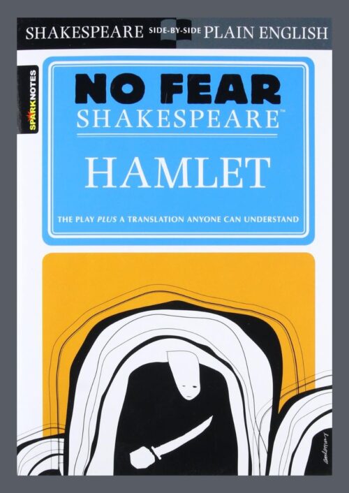 No Fear Shakespeare: Hamlet No Fear Shakespeare: Hamlet