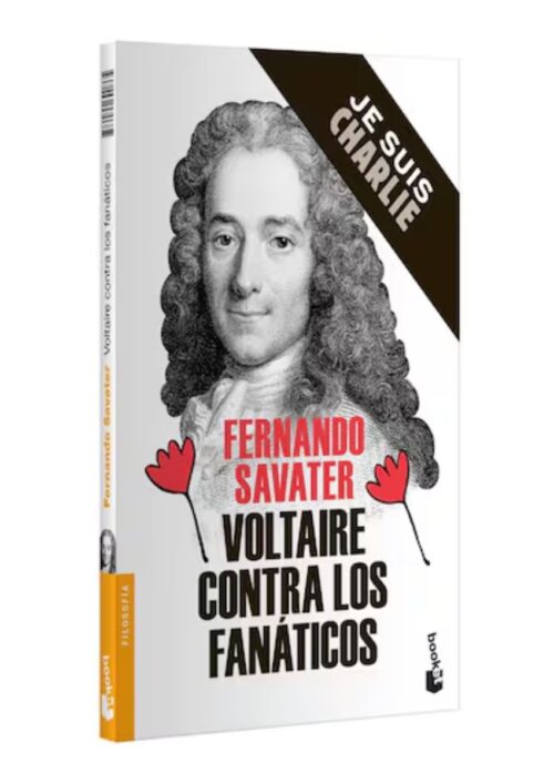 Voltaire contra los fanáticos Voltaire contra los fanáticos