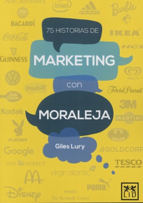 75 Historias de marketing con moraleja 75 Historias de marketing con moraleja