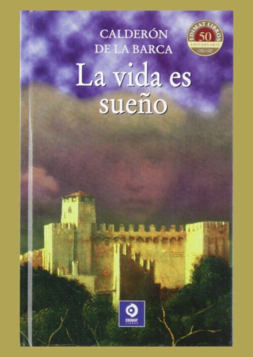 La vida es sueño La vida es sueño