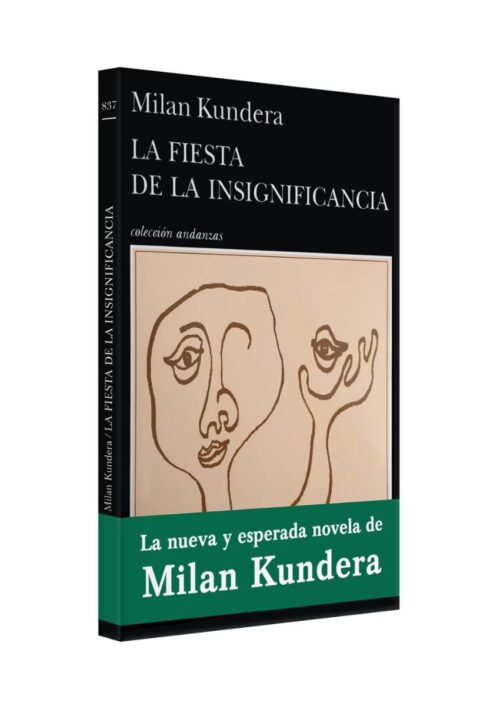 La fiesta de la insignificancia La fiesta de la insignificancia