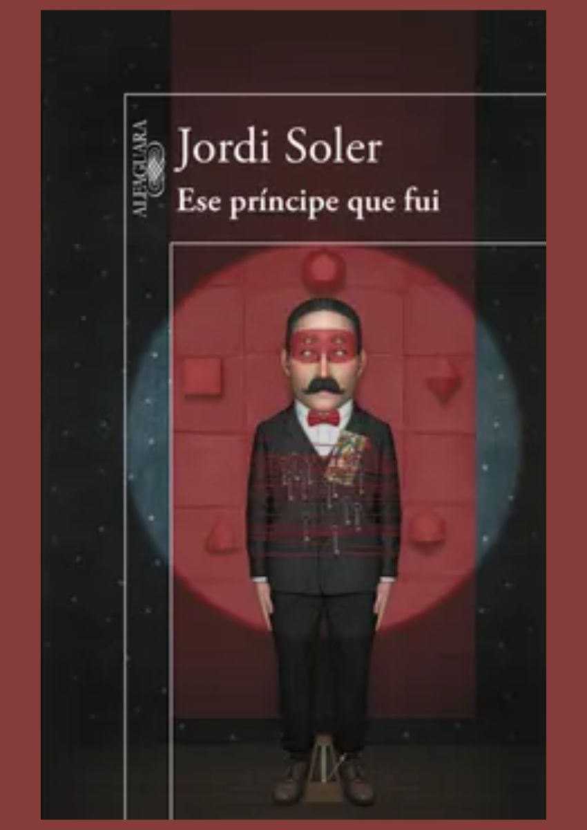 Ese Principe que fui Ese Principe que fui