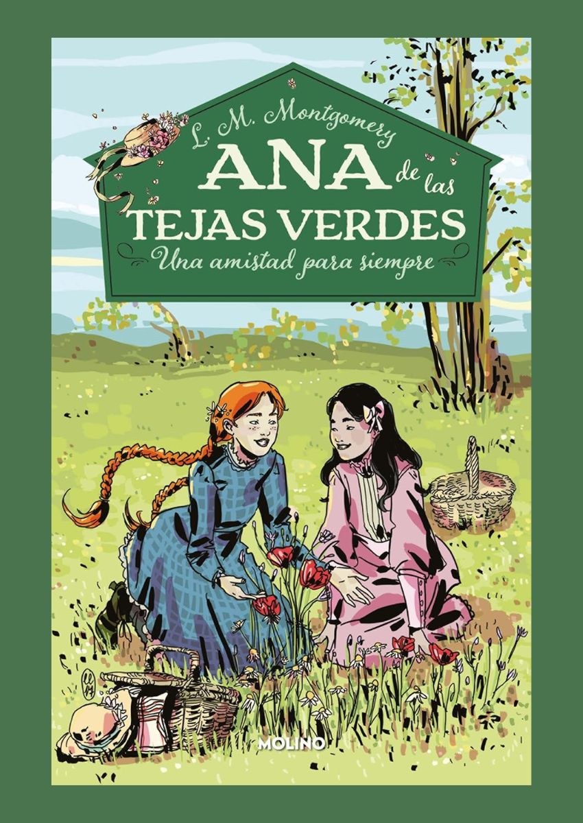 Ana de las Tejas Verdes: Una amistad para siempre