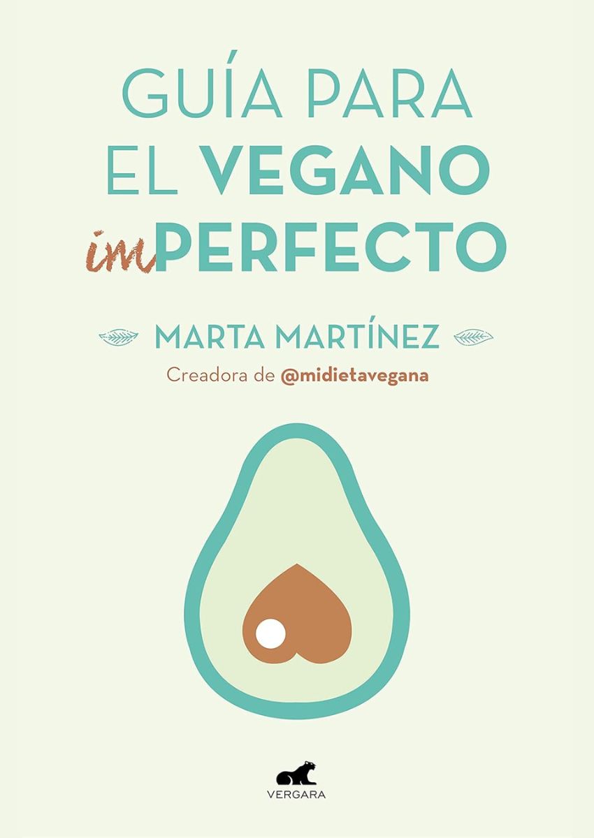 Guía para el vegano (Im)Perfecto Guía para el vegano (Im)Perfecto