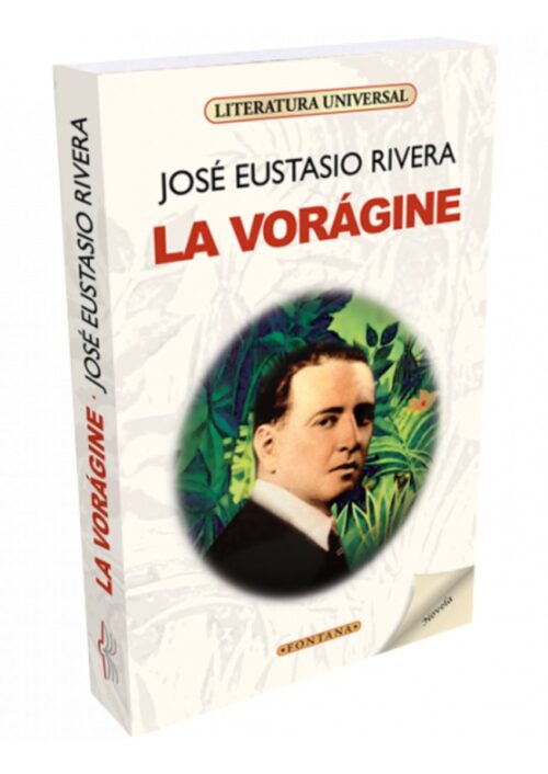 La vorágine La vorágine