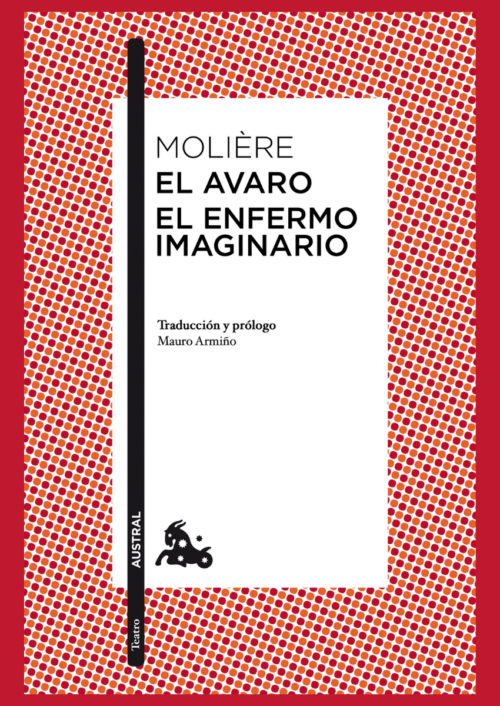 El avaro; El enfermo imaginario