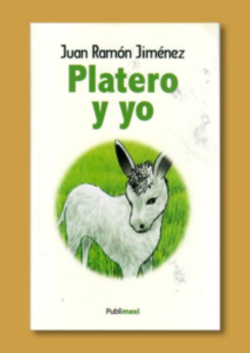 Platero y yo Platero y yo