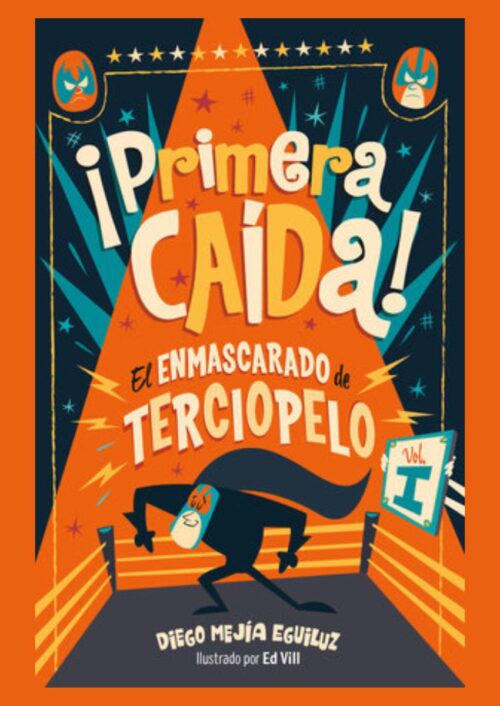 'PRIMERA CAIDA EL ENMASCARADO DE TERCIOPELO 'PRIMERA CAIDA EL ENMASCARADO DE TERCIOPELO
