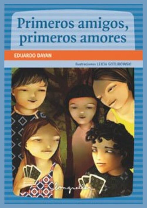 PRIMEROS AMIGOS PRIMERO AMORES