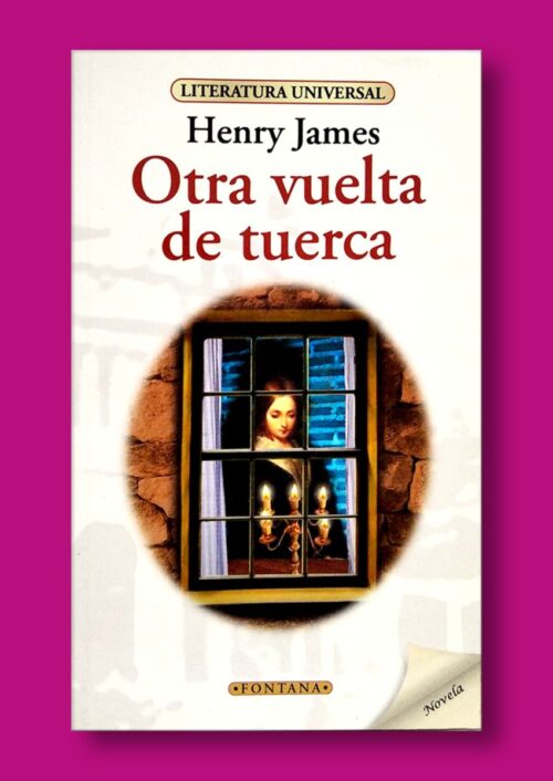 Otra vuelta de tuerca Otra vuelta de tuerca