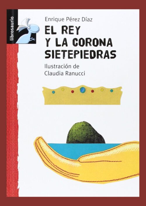 El rey y la corona Sietepiedras