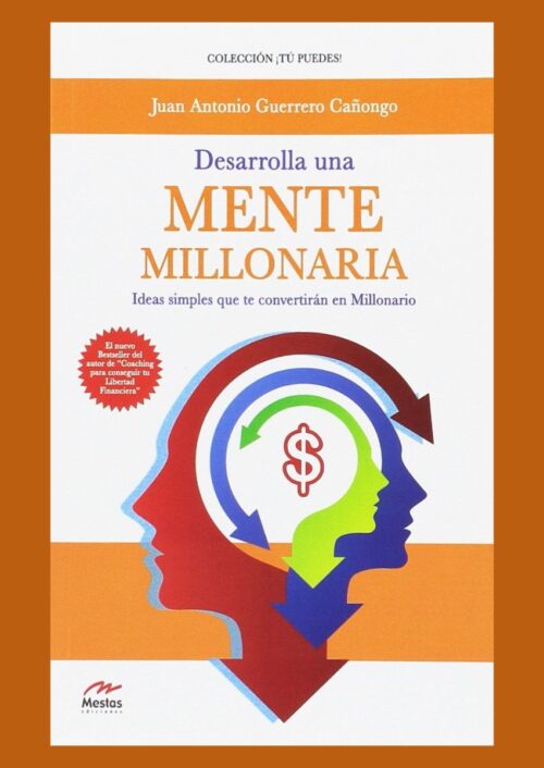 Desarrolla una mente millonaria