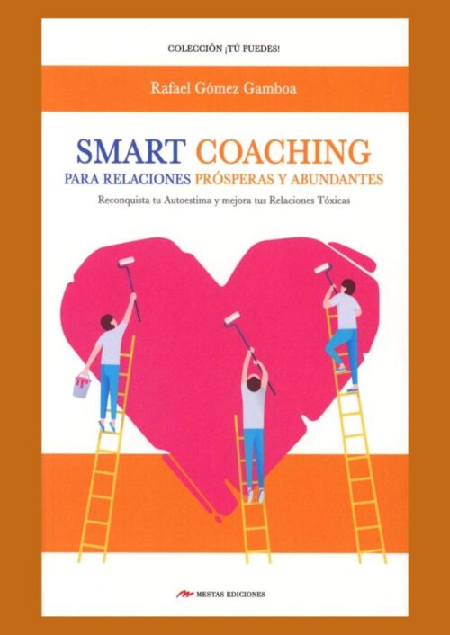 Smart Coaching para Relaciones Prósperas y Abundantes