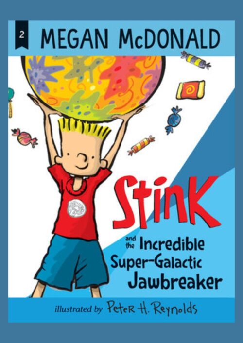 Stink and the Incredible Super-Galactic Jawbreaker
