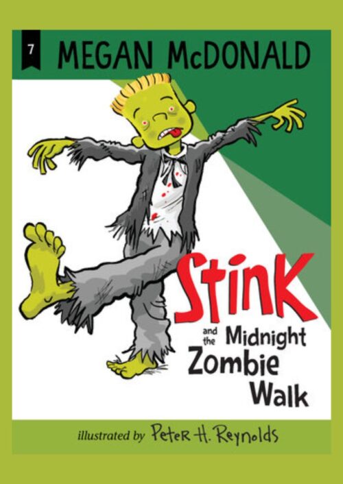 Stink and the Midnight Zombie Walk Stink and the Midnight Zombie Walk