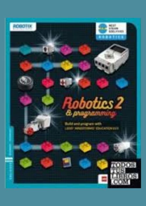 Robotics and programming 2 ESO - Technology Robotics and programming 2 ESO - Technology