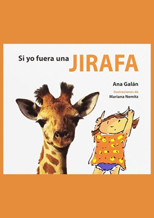Si yo fuera una jirafa Si yo fuera una jirafa