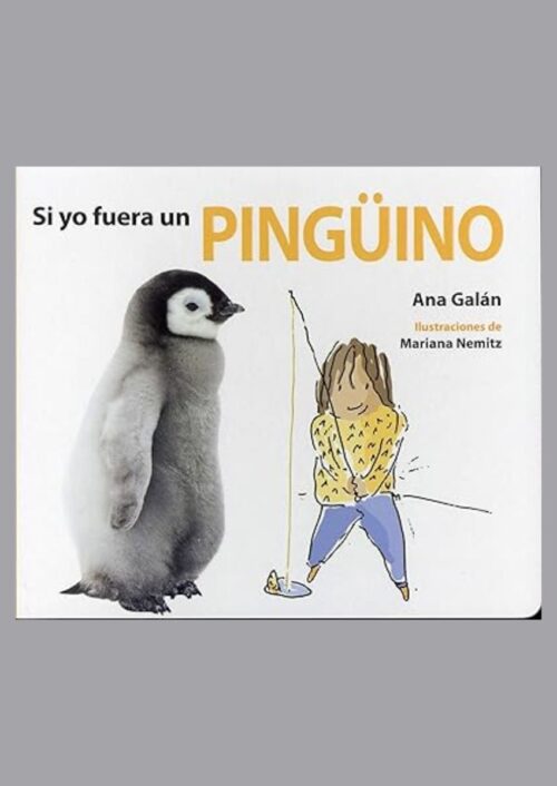 Si yo fuera un pingüino Si yo fuera un pingüino