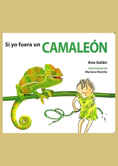 Si Yo Fuera Un Camaleón Si Yo Fuera Un Camaleón