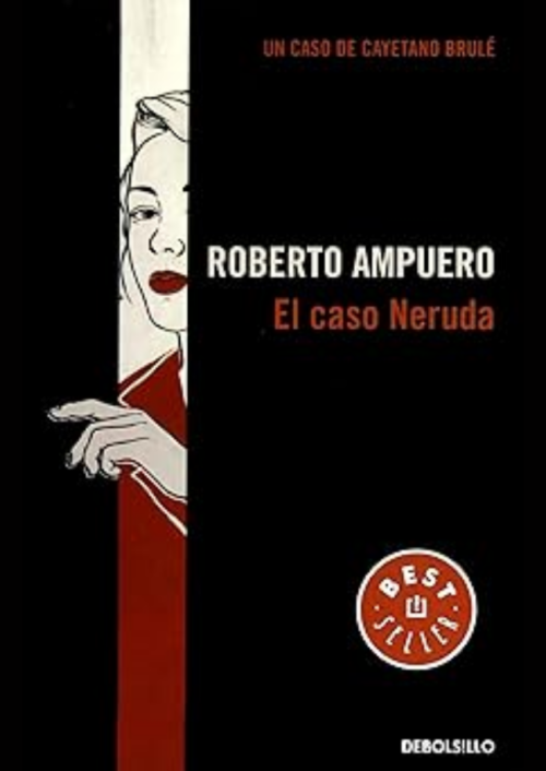 El caso Neruda El caso Neruda