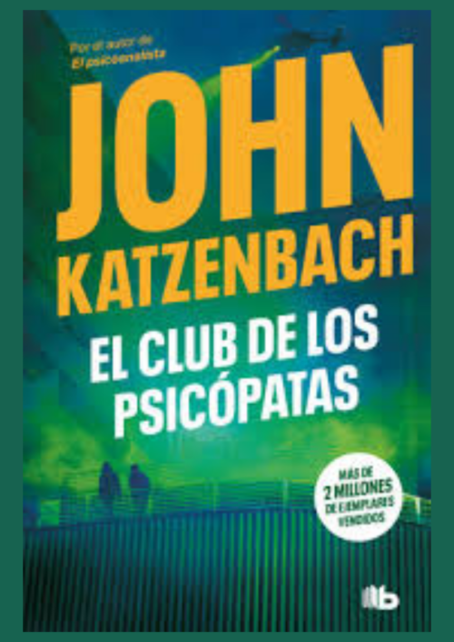 El Club De Los Psicópatas El Club De Los Psicópatas