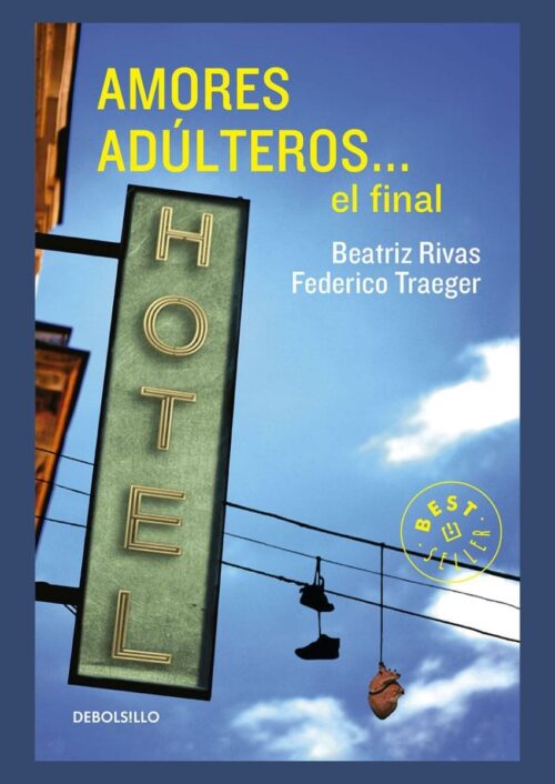 Amores adúlteros… el final