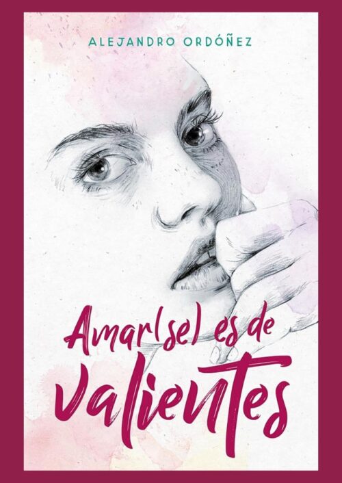 Amar(se) es de valientes
