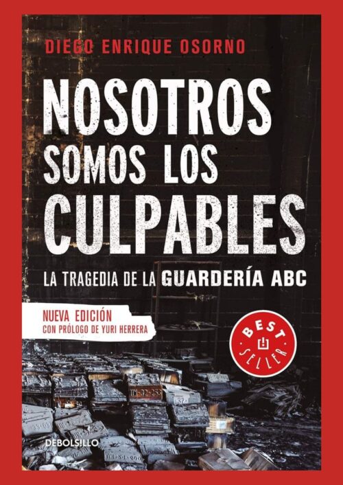 9786073180016 Nosotros somos los culpables