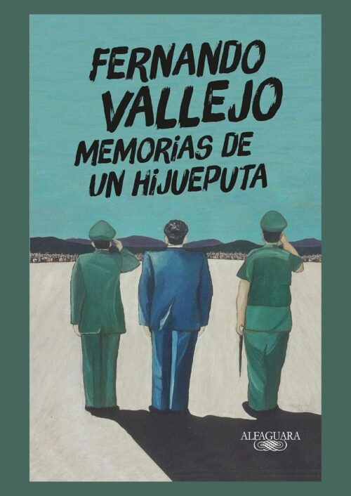 9786073180788 Memorias de un hijueputa
