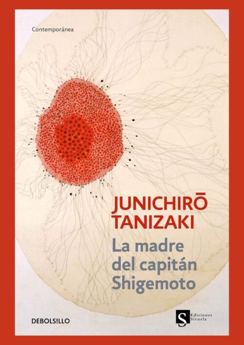 9786073187442 La madre del capitán Shigemoto