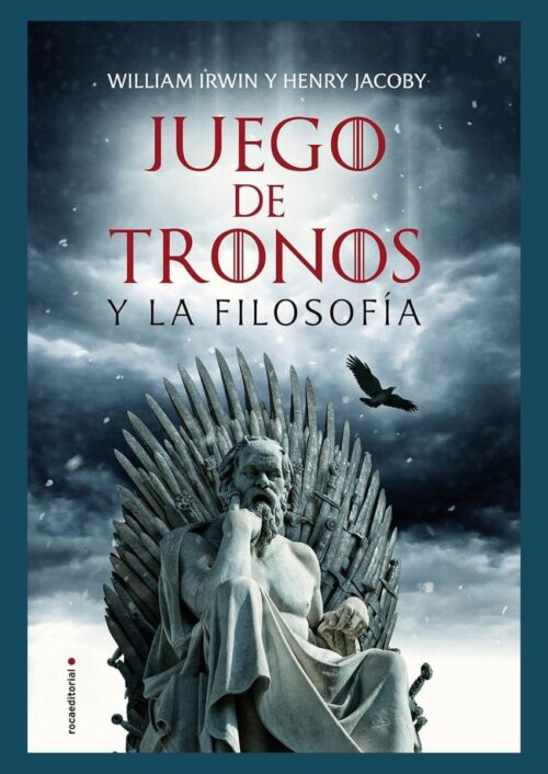 9788417167752 Juego de Tronos y la filosofía