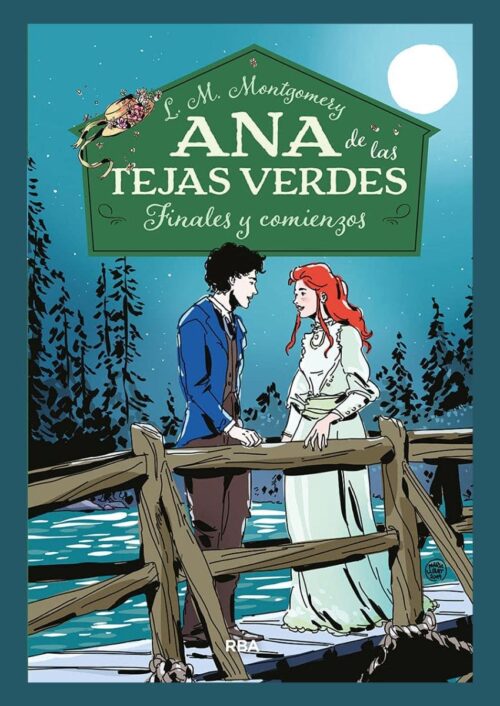 Ana de las Tejas Verdes: Finales y comienzos