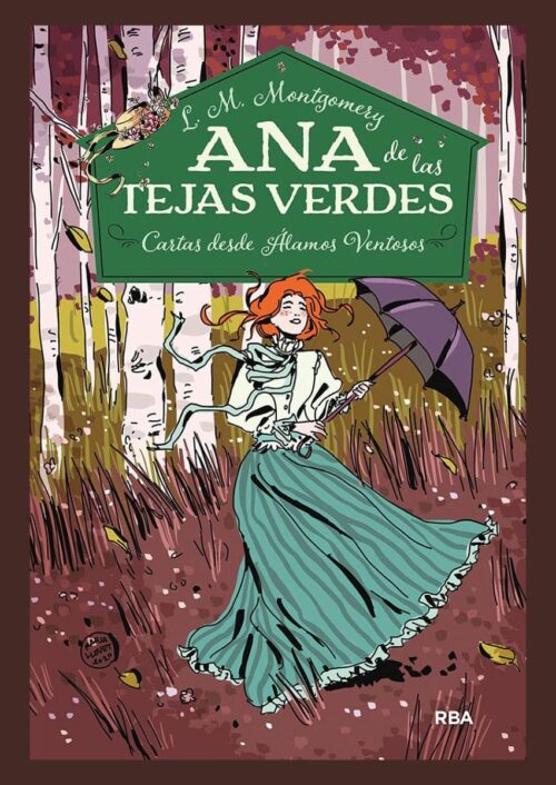 Ana de las Tejas Verdes — Cartas desde Álamos Ventosos